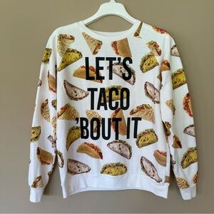 Taco Sweatshirt Women M Lets Taco Bout It Funny Mexican Crewneck Pullover Freeze